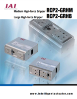 RCP2-GRHM &amp; RCP2-GRHB SERIES: MEDIUM HIGH-FORCE GRIPPERS &amp; LARGE HIGH-FORCE GRIPPERS